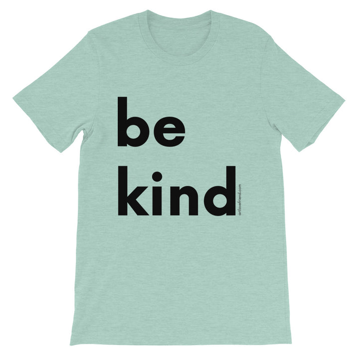Image of be kind - Black Letters - Adult Short-Sleeve Unisex T-Shirt - HEATHER PRISM DUST COLOR OPTION.