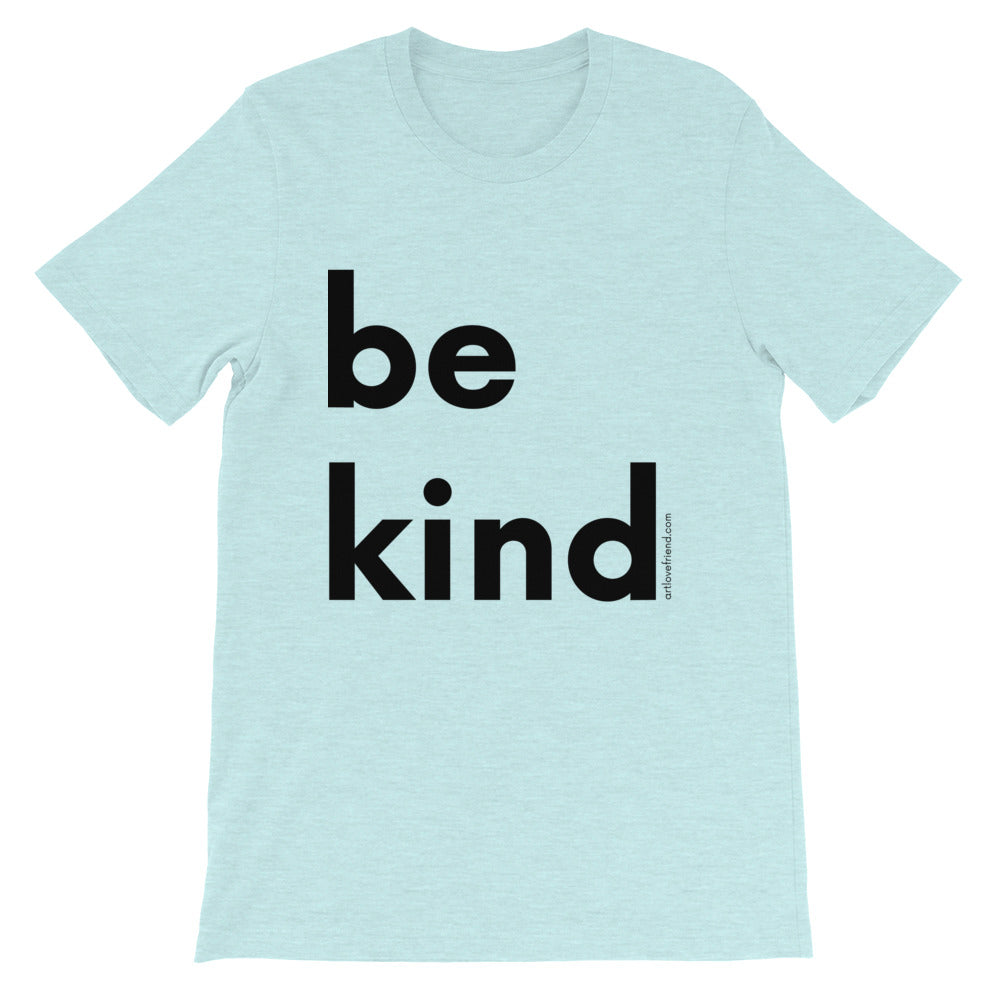 Image of be kind - Black Letters - Adult Short-Sleeve Unisex T-Shirt - HEATHER PRISIM ICE BLUE COLOR OPTION.