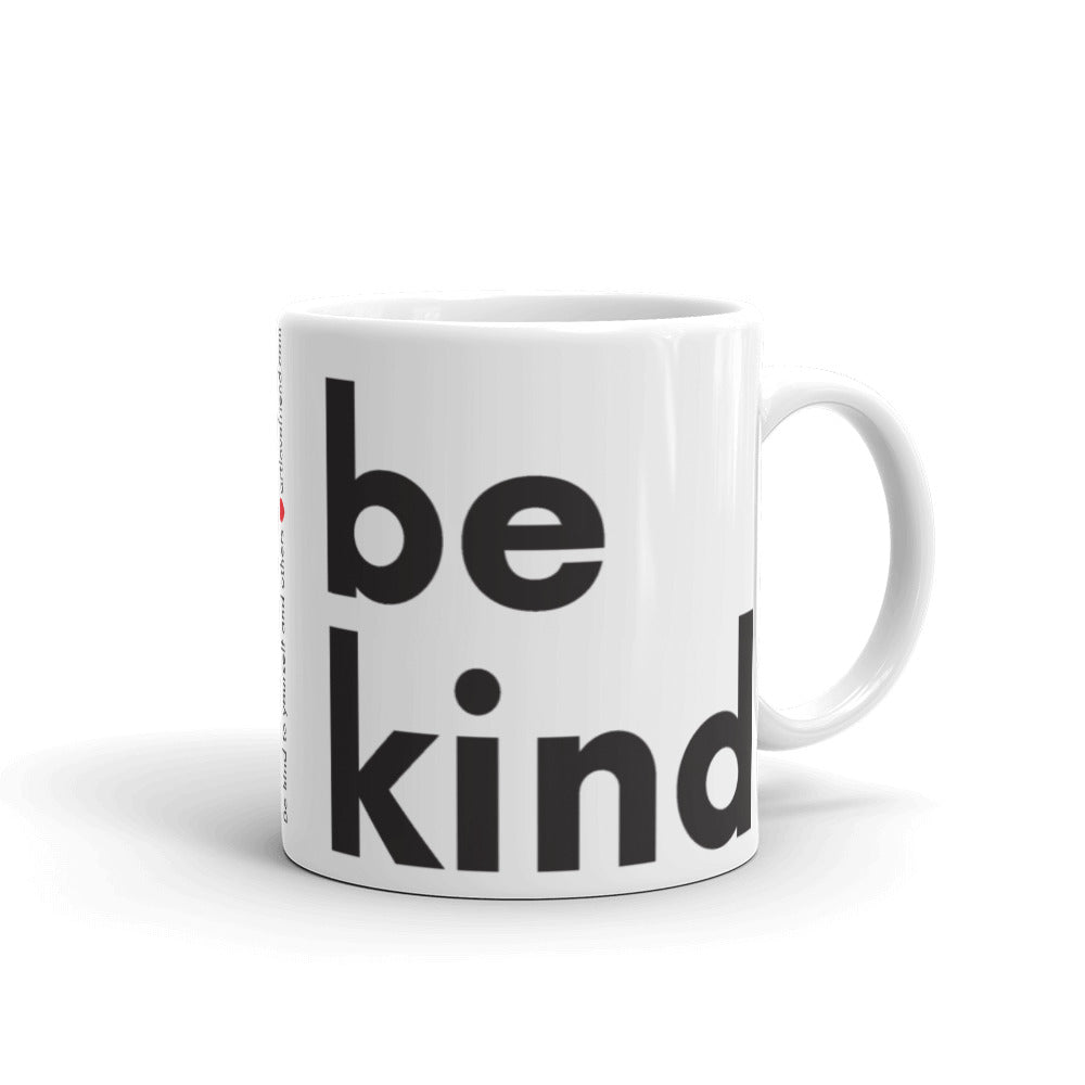 Image of be kind - White Glossy Mug - 11 oz. SIZE OPTION by Art Love Friend.