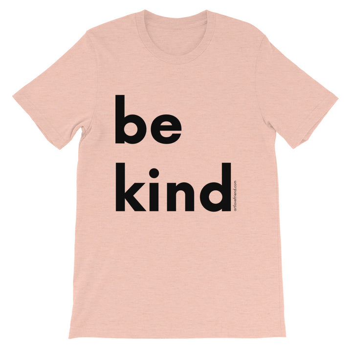Image of be kind - Black Letters - Adult Short-Sleeve Unisex T-Shirt - HEATHER PRISM PEACH COLOR OPTION.