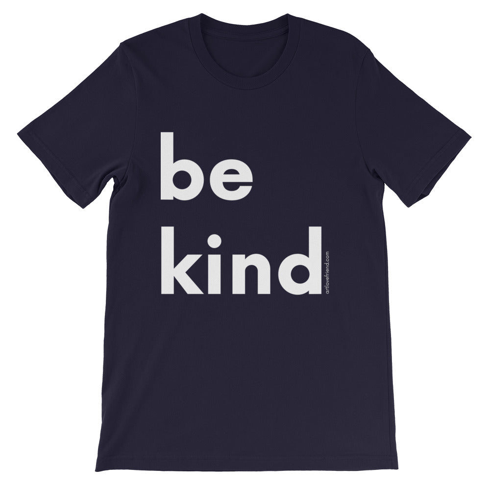 Image of be kind - White Letters - Short-Sleeve Unisex T-Shirt- Navy COLOR OPTION by Art Love Friend.