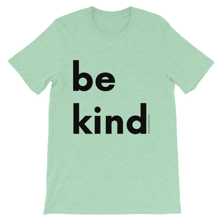 Image of be kind - Black Letters - Adult Short-Sleeve Unisex T-Shirt - HEATHER PRISM MIST COLOR OPTION.